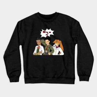 Detectives on the case! Crewneck Sweatshirt